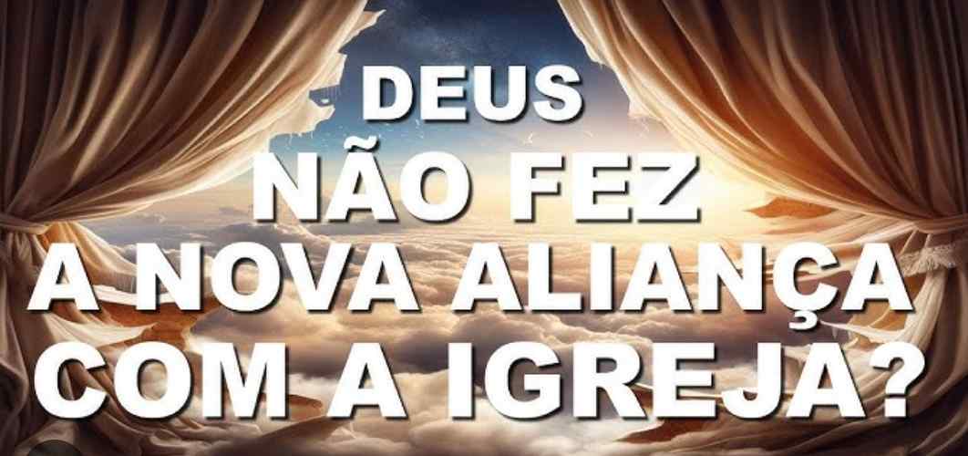 A Igreja e a Nova Alianca